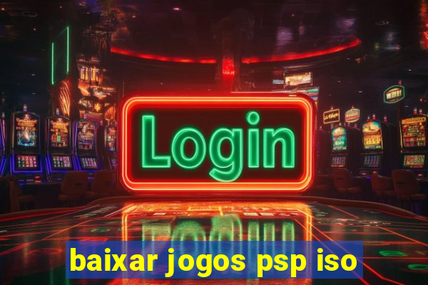 baixar jogos psp iso